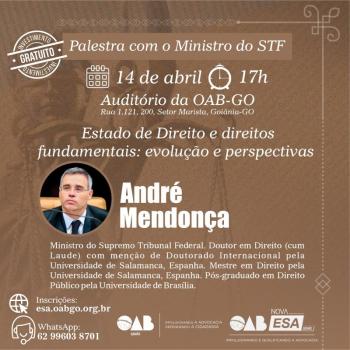 Ministro do STF realiza palestra sobre 'Estado de Direito e direitos Fundamentais' na sede da OAB Goiás