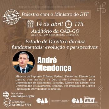 Ministro do STF realiza palestra sobre 'Estado de Direito e direitos Fundamentais' na sede da OAB Gois