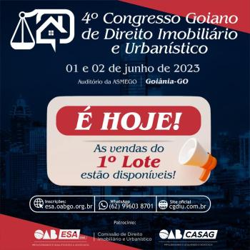 Estão abertas as inscrições para o 4º Congresso Goiano de Direito Imobiliário e Urbanístico da OAB-GO 