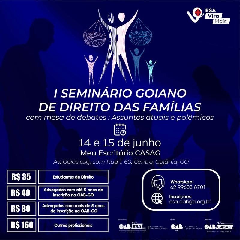 OAB-GO realiza o I Seminrio Goiano de Direito das Famlias; inscries abertas