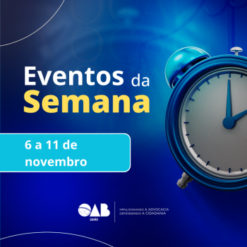 6 A 11 DE NOVEMBRO: CONFIRA A AGENDA DE EVENTOS DESTA SEMANA