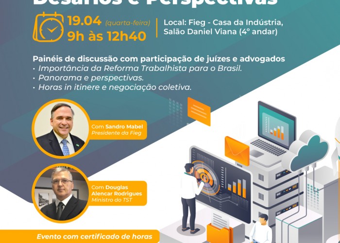 Presidente Rafael Lara participa de evento da Fieg sobre modernização trabalhista