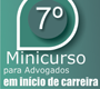 Minicurso para advogados iniciantes pode ser assistido na internet