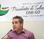 Presidente fala sobre ações realizadas pela OAB-GO em prol dos advogados