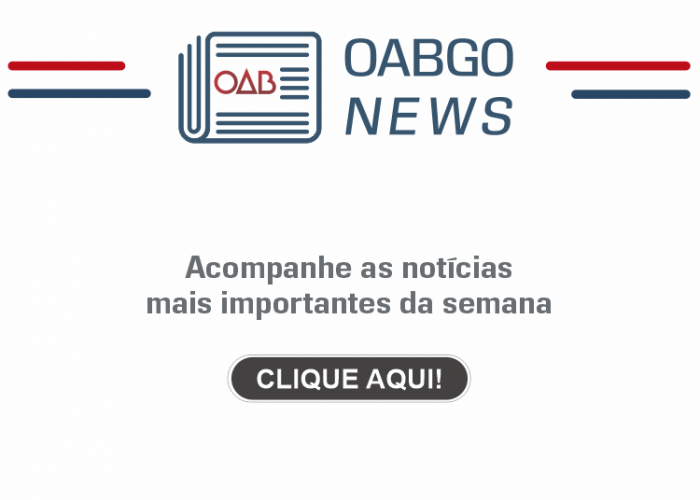 OAB-GO apóia alteração do Código de Organização Judiciária