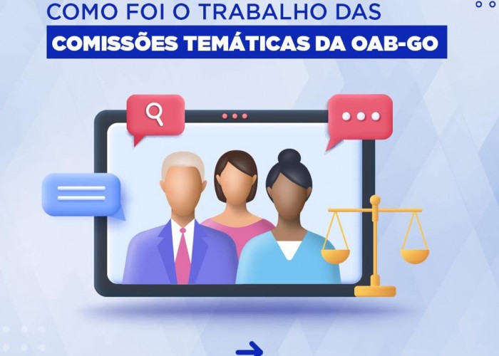 Confira como foi o trabalho das comissões da OAB-GO entre os dias 18 e 22 de março