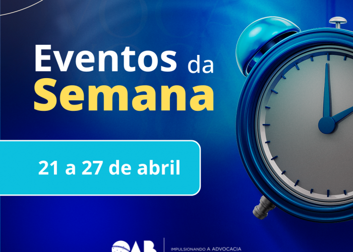 Agenda de eventos OAB-GO; confira as ações de 21 a 27 de abril