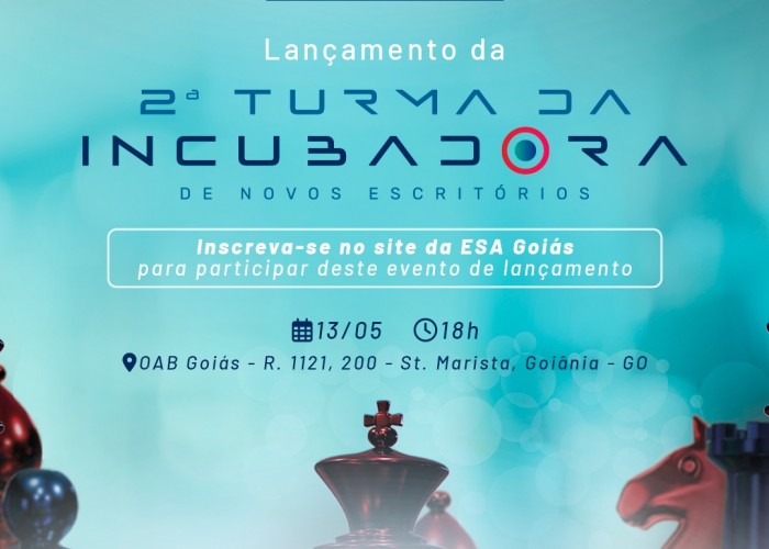 OAB-GO e Sebrae abrem inscrições para evento de lançamento da 2ª turma do projeto Incubadora de Novos Escritórios; vagas limitadas;