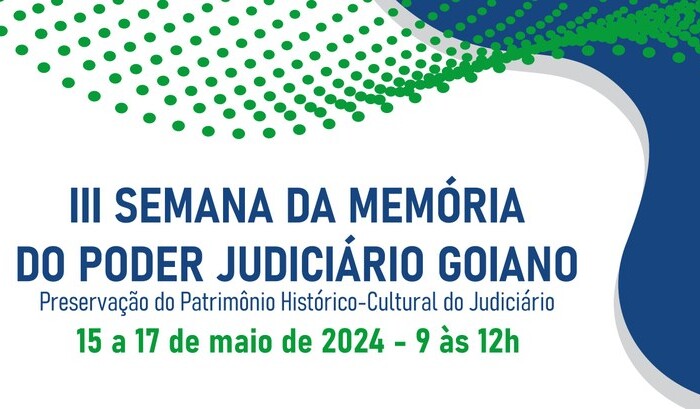 Inscreva-se para a III Semana da Memória do Poder Judiciário Goiano