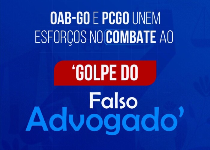 Golpe do falso advogado: OAB-GO e PCGO intensificam campanha e convocam advocacia para mobilização digital contra o crime