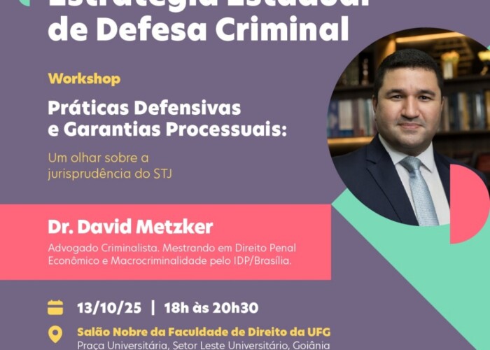 OAB-GO e DPE-GO firmam acordo para fortalecer a defesa criminal e promovem workshop sobre práticas defensivas e garantias processuais