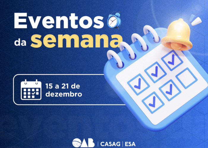 Agenda OAB-GO; confira os destaque da semana de 15 a 21 de dezembro