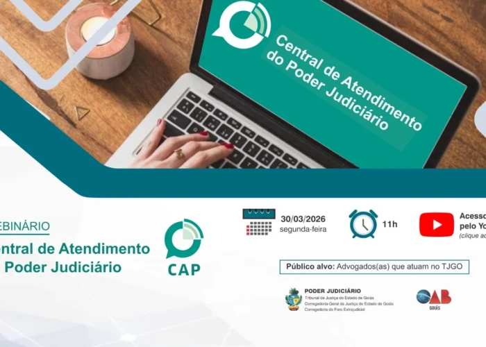 OAB-GO e Corregedoria-Geral da Justiça promovem webinário sobre a Central de Atendimento do Poder Judiciário