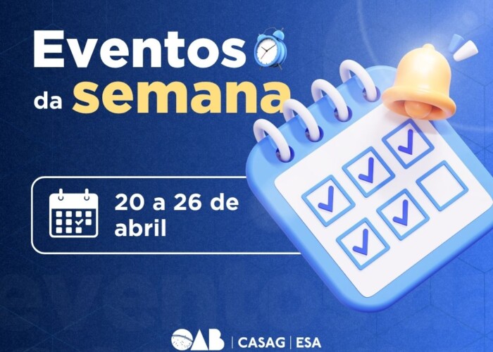 Agenda OAB-GO; Confira os destaques entre os dias 20 e 26 de abril
