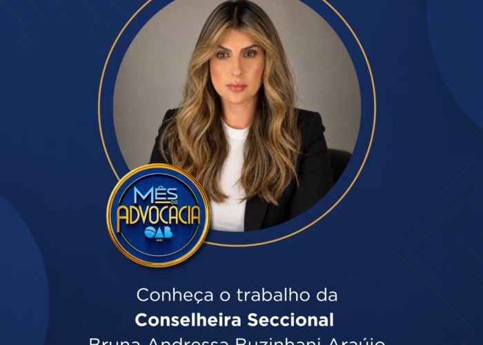 Mês da Advocacia: conheça a conselheira Bruna Andressa Buzinhani Araújo