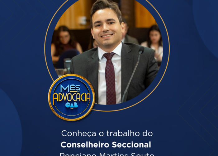 Mês da Advocacia: conheça o conselheiro Ponciano Martins Souto