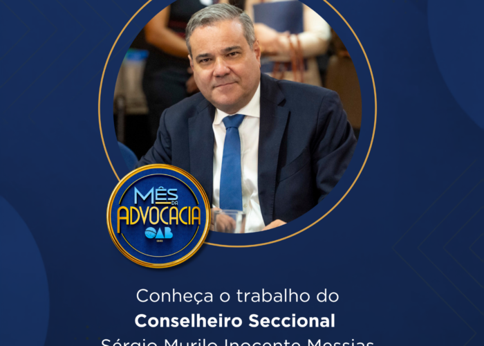 Mês da Advocacia: conheça o conselheiro Sérgio Murilo Inocente Messias