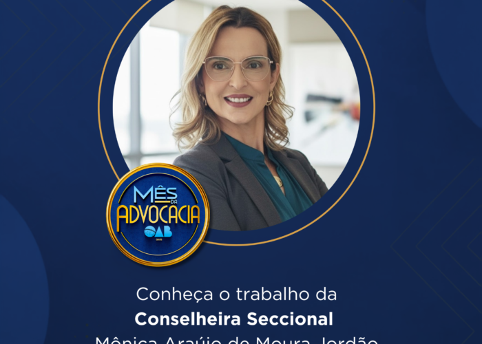 Mês da Advocacia: conheça a conselheira Mônica Araújo de Moura Jordão