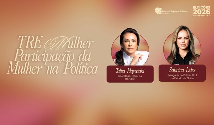 Secretária-geral da OAB-GO participa de debate sobre participação feminina na política promovido pelo TRE-GO